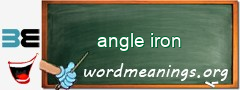 WordMeaning blackboard for angle iron